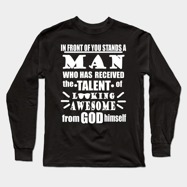 Father's Day Single Man Gift Father's Day Gift Long Sleeve T-Shirt by FindYourFavouriteDesign